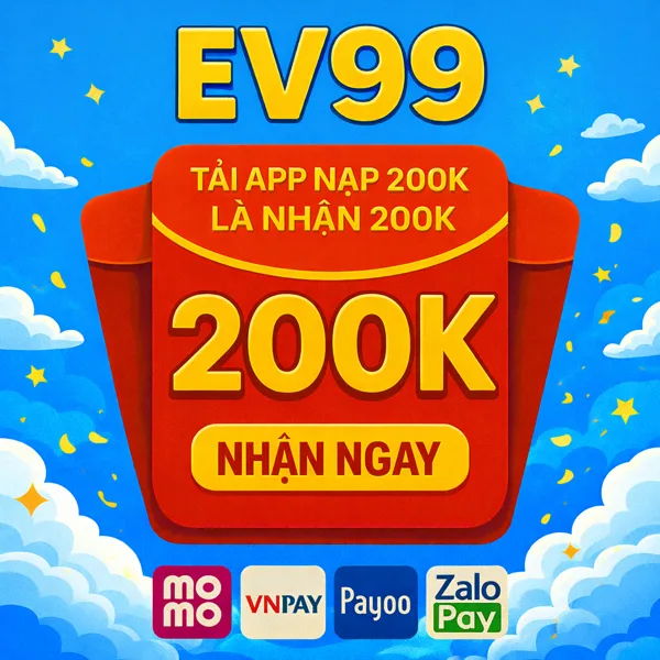 EV99 Cầu Nổ Hôm Nay Maxwin